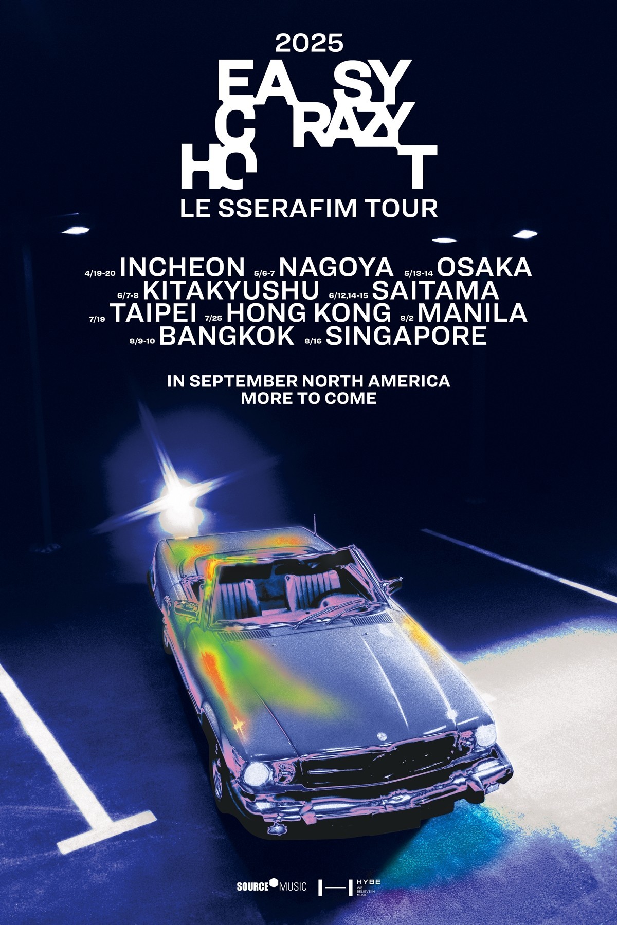 アイドル LE SSERAFIM EASY CRAZY HOT JP IPC MS 2025 LE SSERAFIM TOUR 'EASY CRAZY HOT' ENCORE IN TOKYO DOME
